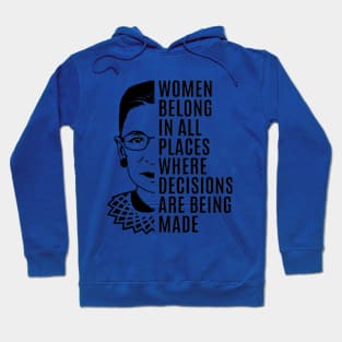 Women belong in all places shirt Hoodie